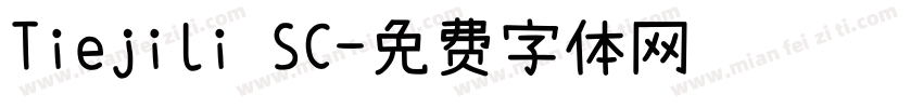 Tiejili SC字体转换